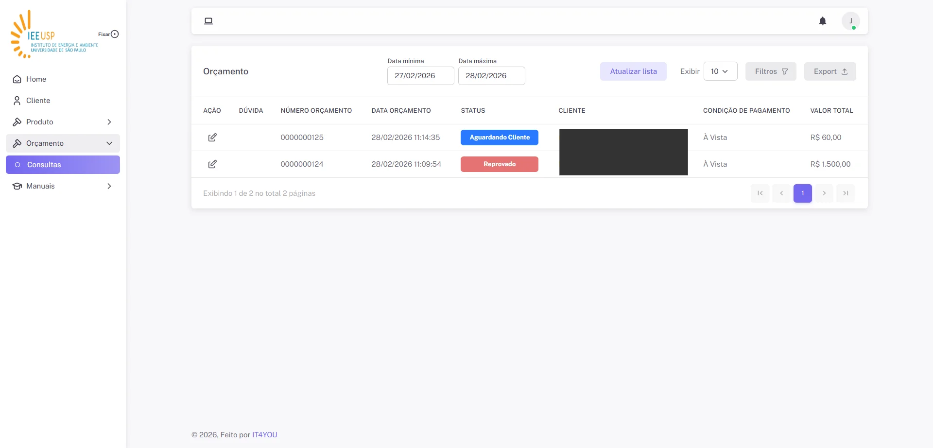Screenshot showing Na lista de consultas temos os orçamentos criados