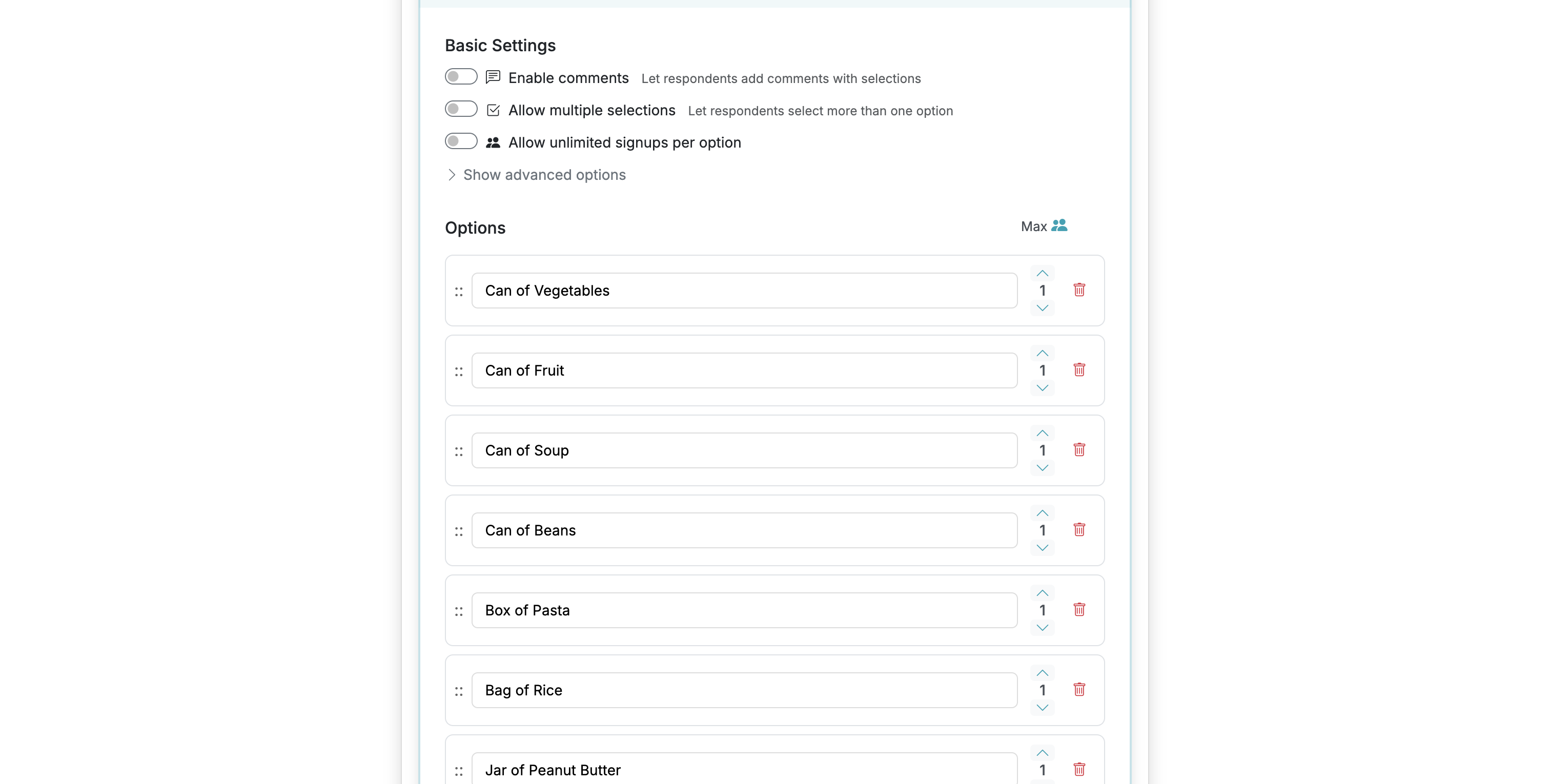 Screenshot showing When creating/editing your form, each option will have a Max Response column that you can adjust. If you do not see this column, disable the 'Allow unlimited signups' toggle.