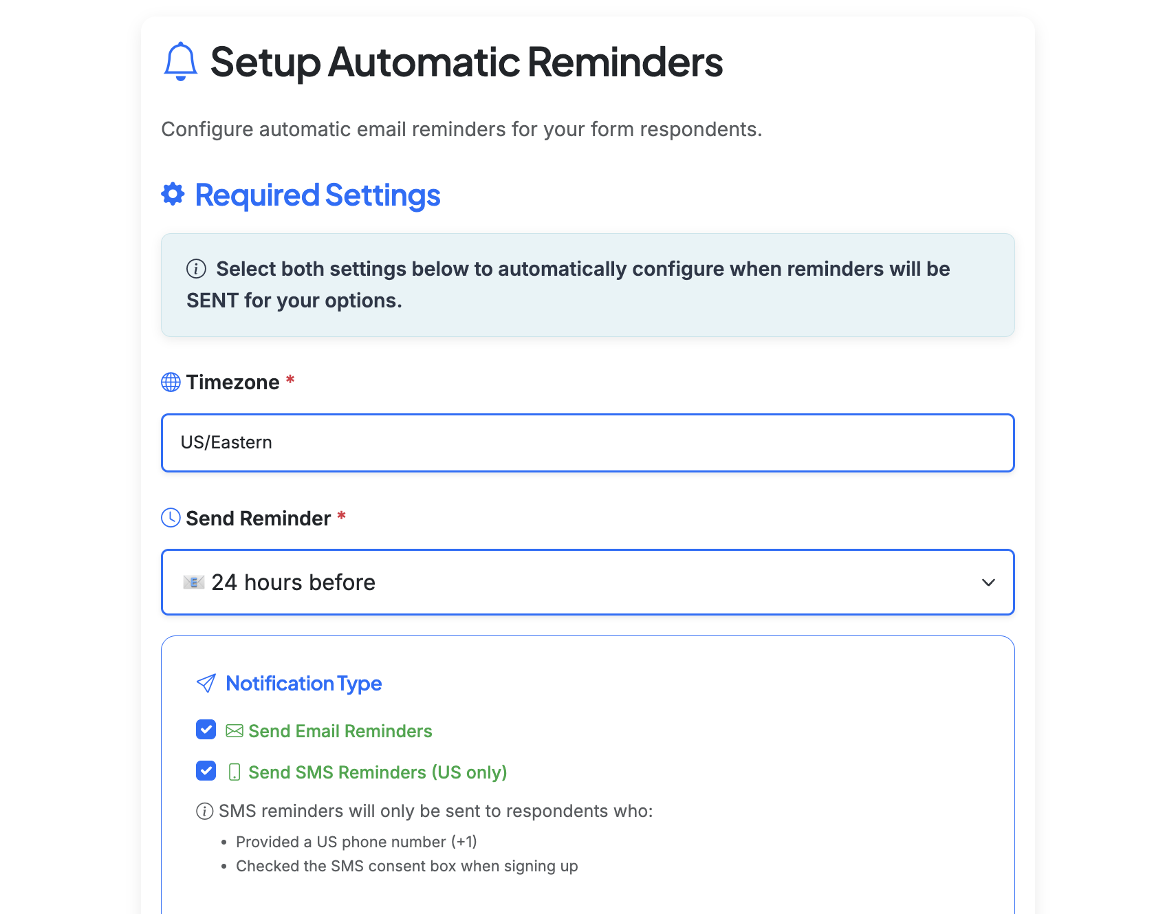 Screenshot showing Go to the Setup/Edit Reminders section from your Form Options page. Check the box for "Send SMS Reminders". We recommend sending both email and SMS. SMS Reminders requires a Premium + Boost plan.
