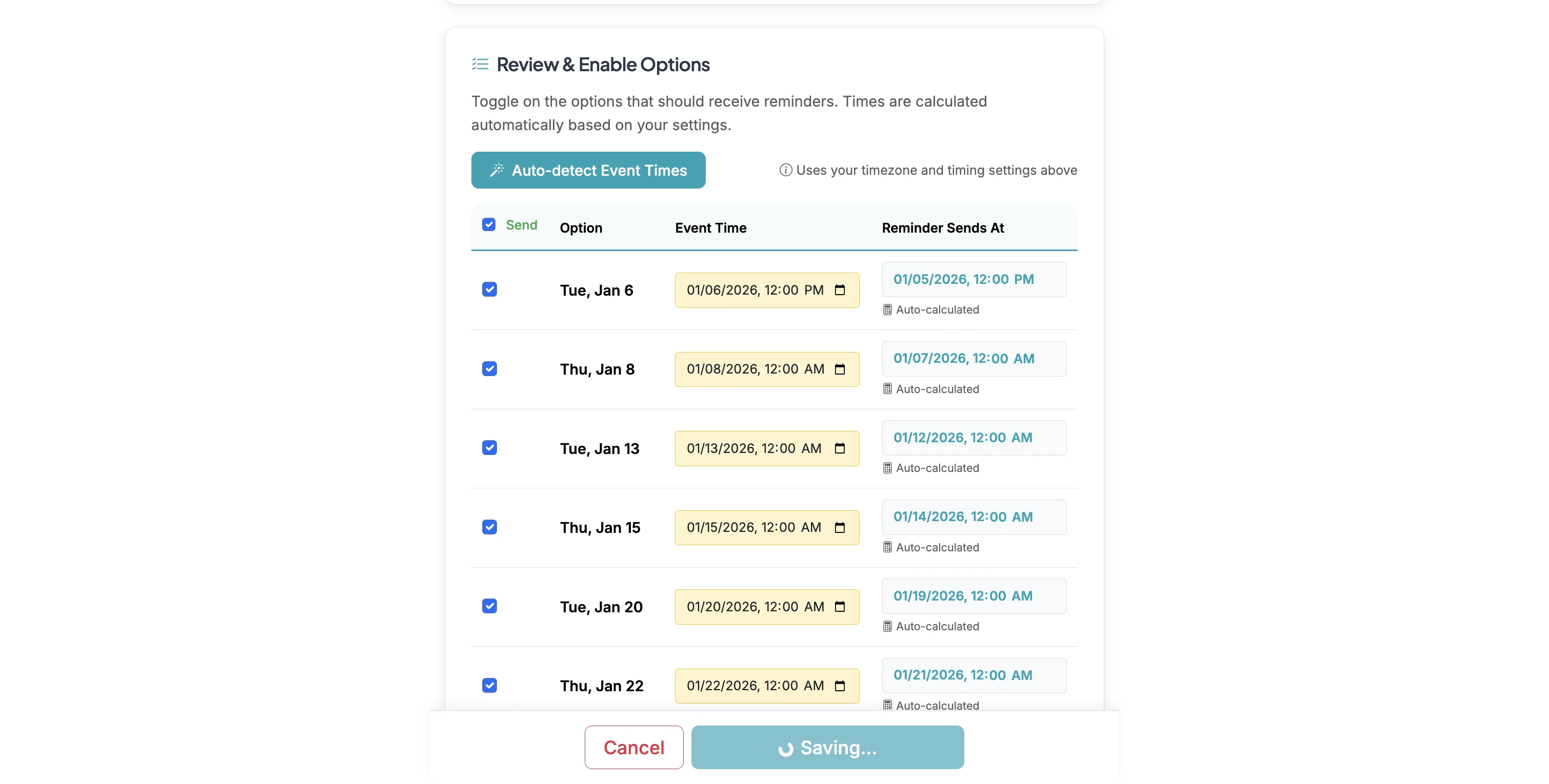 Screenshot showing Once you have enabled reminders for options, and set Event Times, click 'Save Reminder Settings' to create the reminders. Reminders will be sent on or slightly before the Reminder Sends At time for each option.