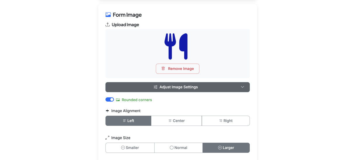 Screenshot showing Once you have set an image for your form, you can view it in the preview (or on your form) and can adjust settings like alignment and image size.