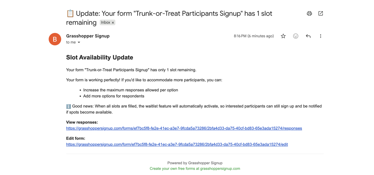 Screenshot showing When your form has 1 slot remaining, you will receive an automatic notification via email.