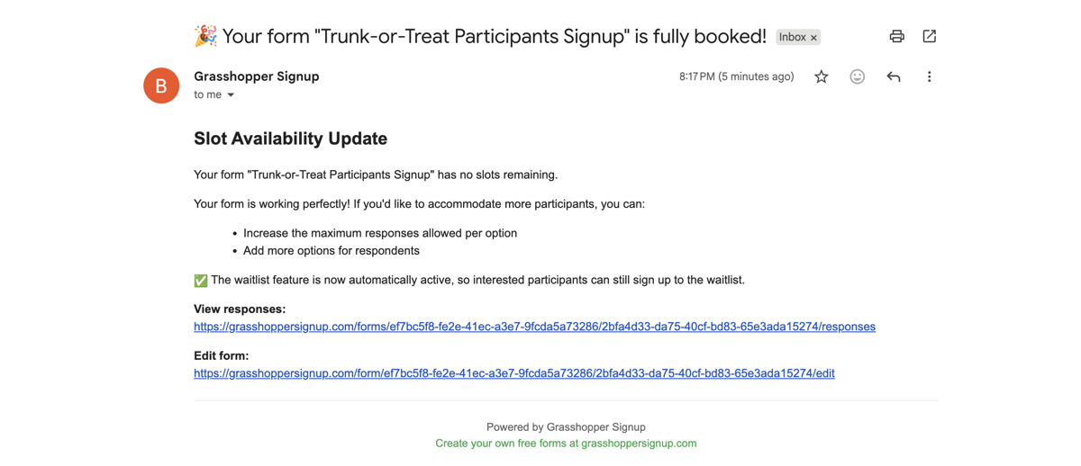 Screenshot showing When your form has zero slots remaining you will receive another notification via email.