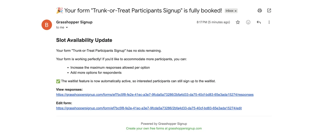 Screenshot showing When your form has zero slots remaining you will receive another notification via email.