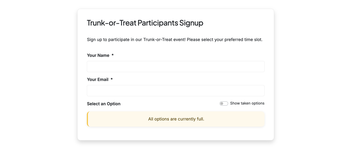 Screenshot showing If the waitlist is disabled, and all options are filled, respondents will see a message stating that all options are currently full.