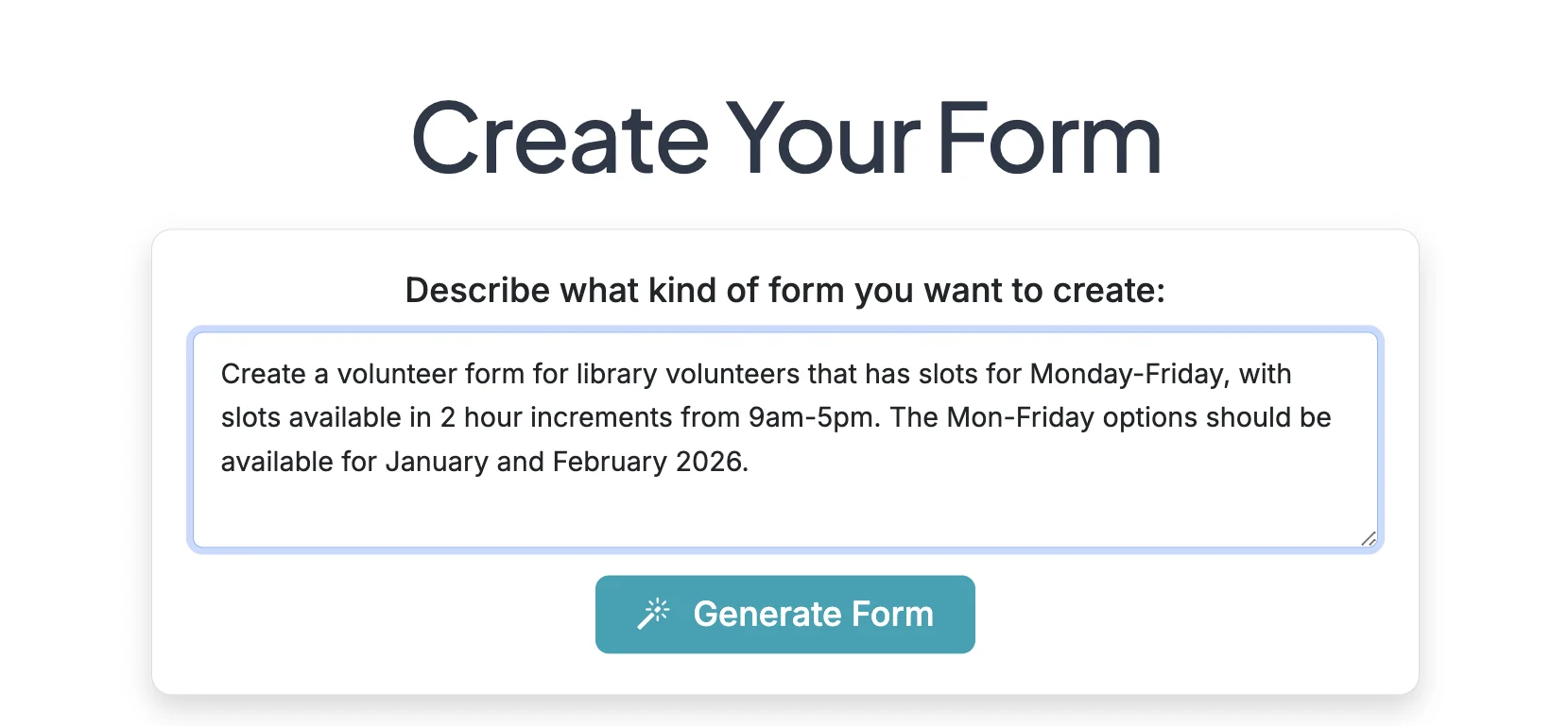 Screenshot showing To create a form that includes a large number of dates/times or other options, provide a detailed description when you are creating your form. The AI generation can recognize many patterns and generate options with grouping enabled to create your form and organize it in a manageable way for respondents.