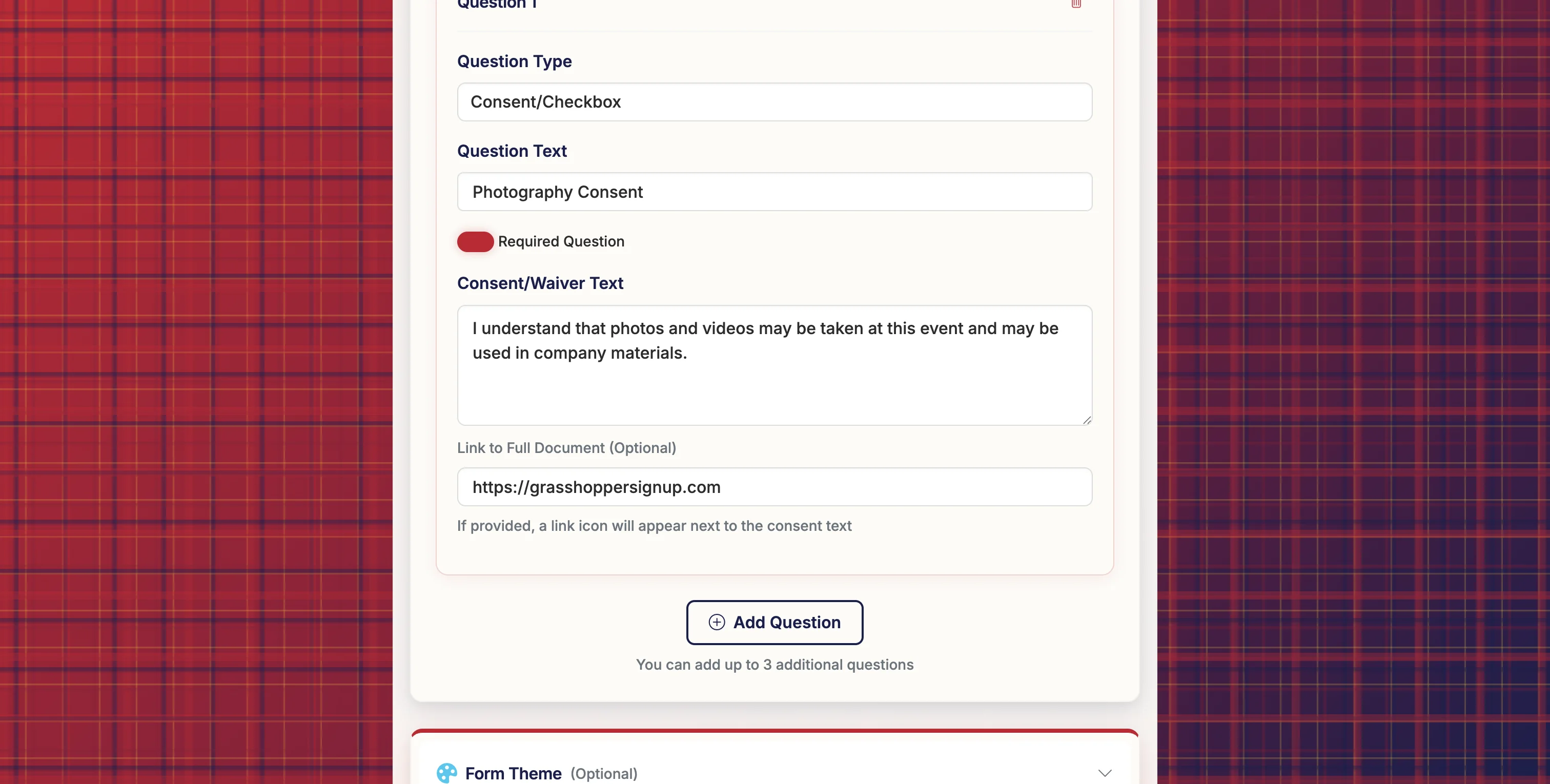 Screenshot showing The Consent/Checkbox question type allows you to add consent/waiver text and you can also include a link. You can set the checkbox to be required to submit the form.