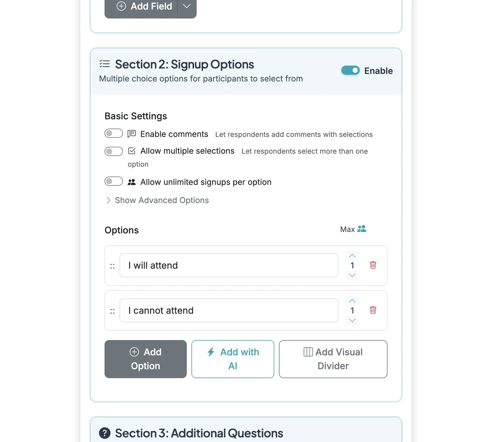 Screenshot showing Scroll down to 'Section 2: Signup Options'. If you 'Max' on options is 1, that means only 1 respondent will be able to select the option. This form with 2 options, each with a max of 1 would mean it can accept 2 total responses. Once an option has received its maximum number of responses, it will be hidden and not selectable for respondents.