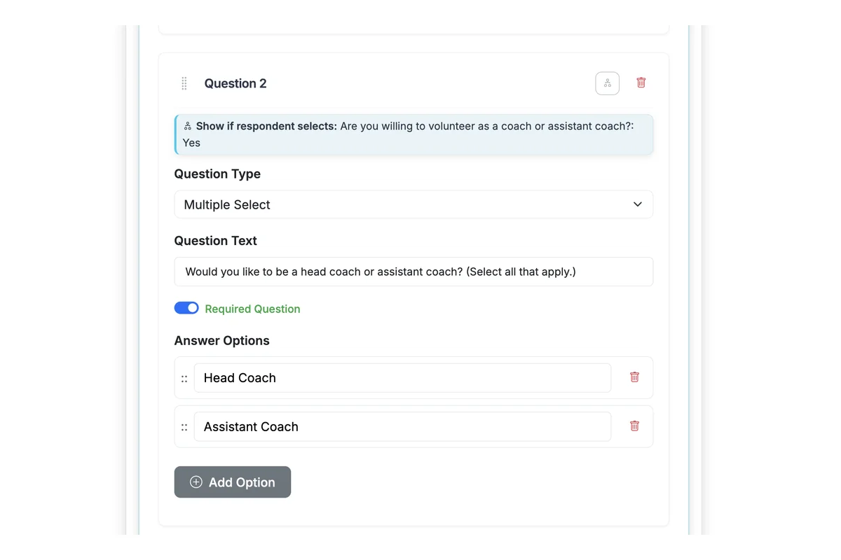 Screenshot showing To setup conditional logic, select the logic button on any additional question.