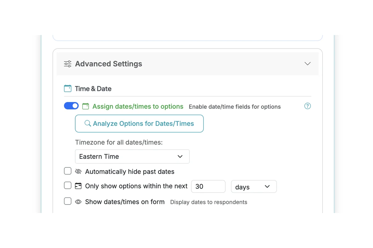 Screenshot showing In Advanced Settings, enable 'Assign dates/times to options'.