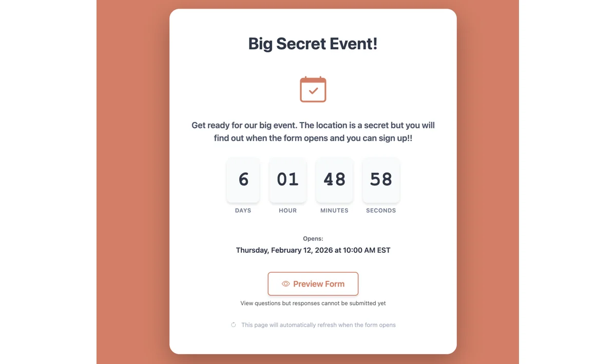 Screenshot showing Before a scheduled open, form viewers/respondents will see an information page.